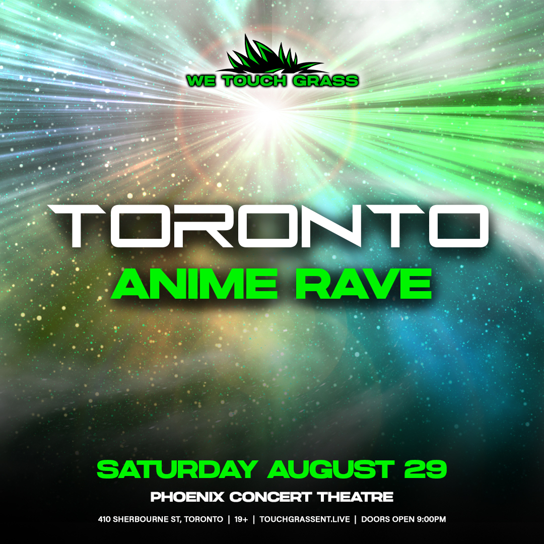 ANIME RAVE – Toronto | The Phoenix Concert Theatre